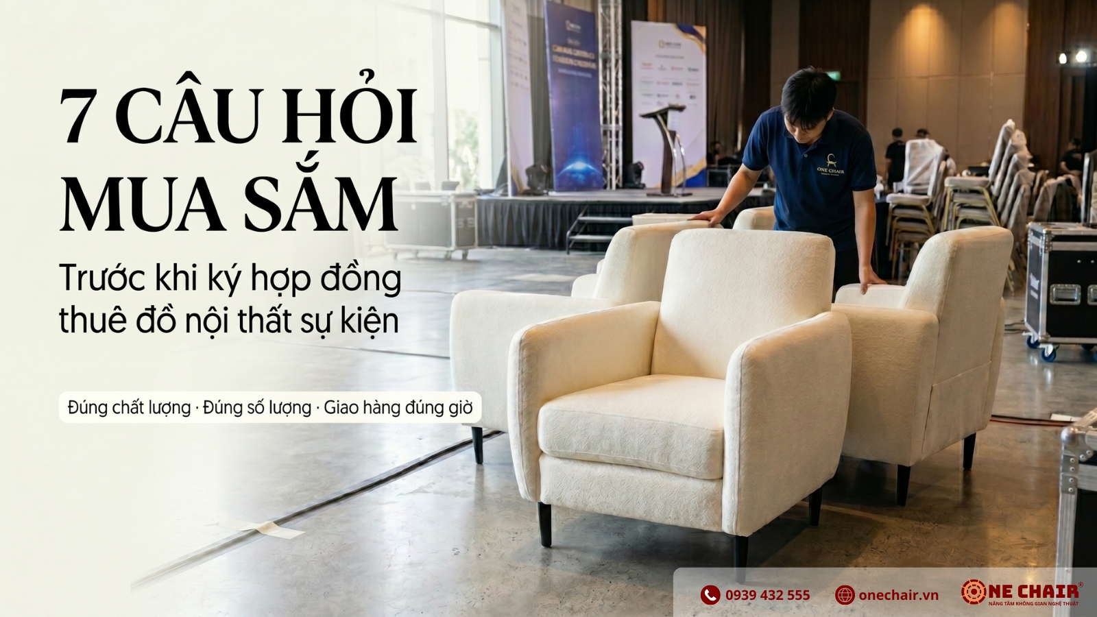 Armchair Đơn VIP vải Boucle trắng chân đen ONE CHAIR trong không gian sự kiện doanh nghiệp — minh hoạ cho bài insight Procurement thuê nội thất sự kiện 2026