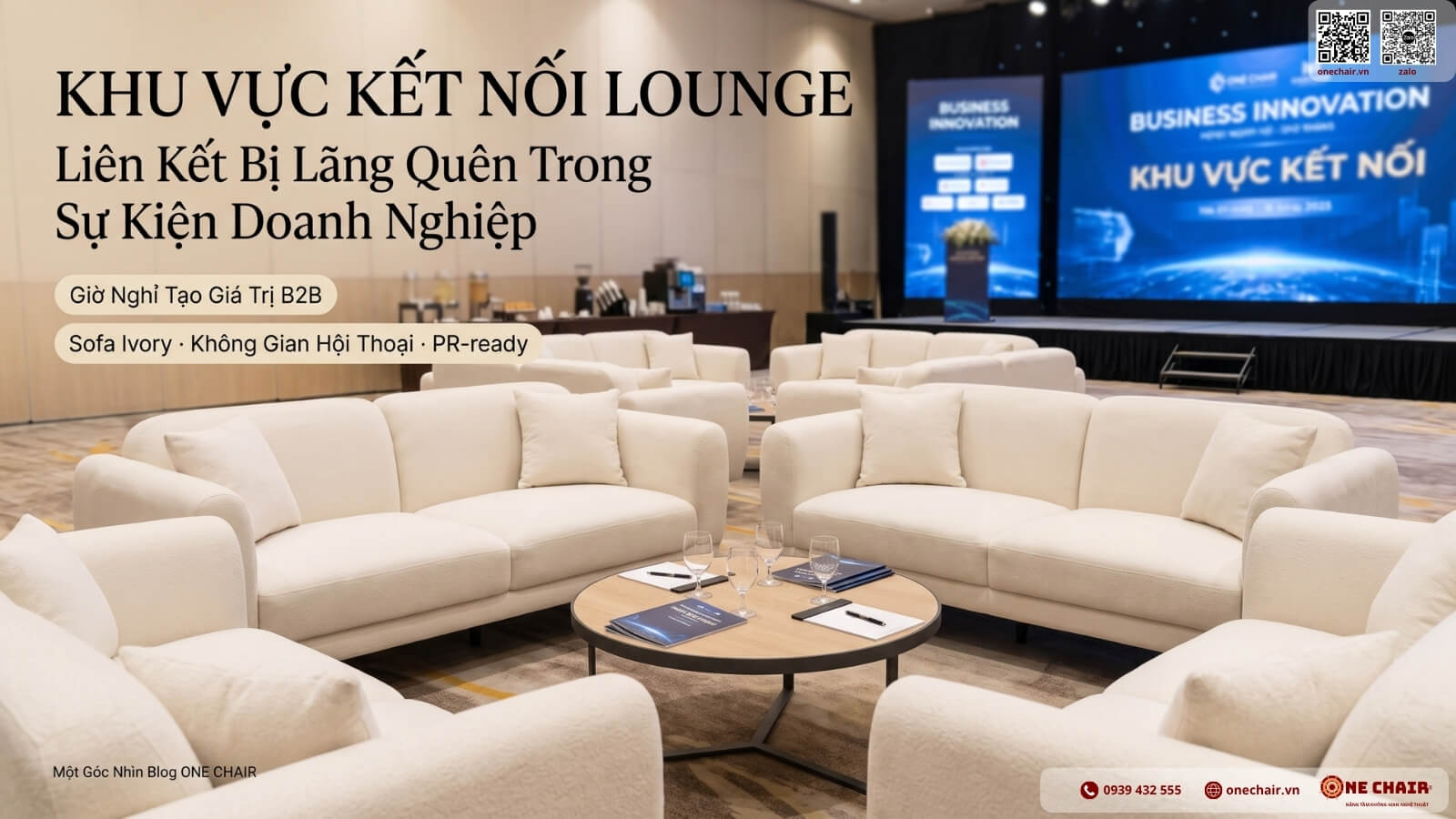 Khu lounge networking với Lounge Sofa ivory trong một sự kiện doanh nghiệp