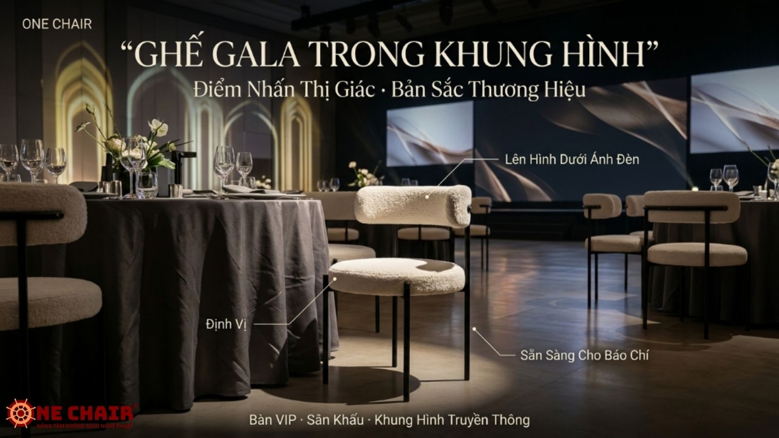 Các dòng ghế gala dáng tạo hình mạnh ăn ảnh dưới ánh đèn sân khấu sự kiện