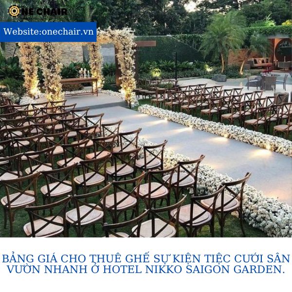 Hình 3: Ghế crossback sự kiện tiệc sân vườn nhanh tại Hotel Nikko Saigon Garden.
