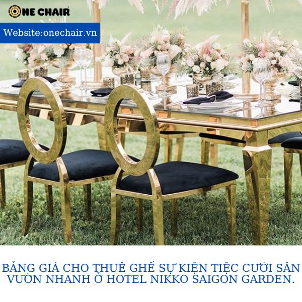 Hình 2: Ghế louis mạ vàng sự kiện tiệc sân vườn nhanh tại Hotel Nikko Saigon Garden.