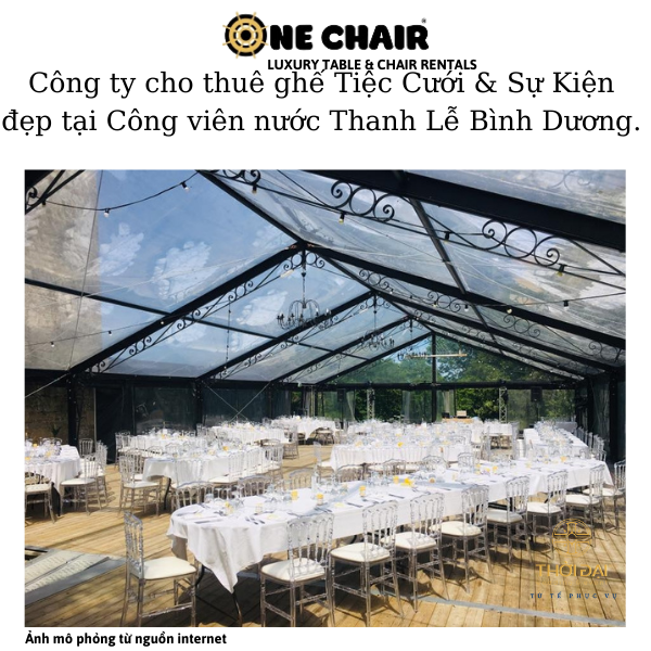 Hình 3: ONE CHAIR công ty chuyên cho thuê ghế tiệc cưới napoleon cao cấp đẹp tại công viên nước Thanh Lễ.