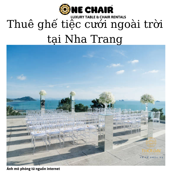 Hình 7: ONE CHAIR công ty cho thuê ghế napoleon pha lê trong suốt tiệc cưới ngoài trời tại Nha Trang.