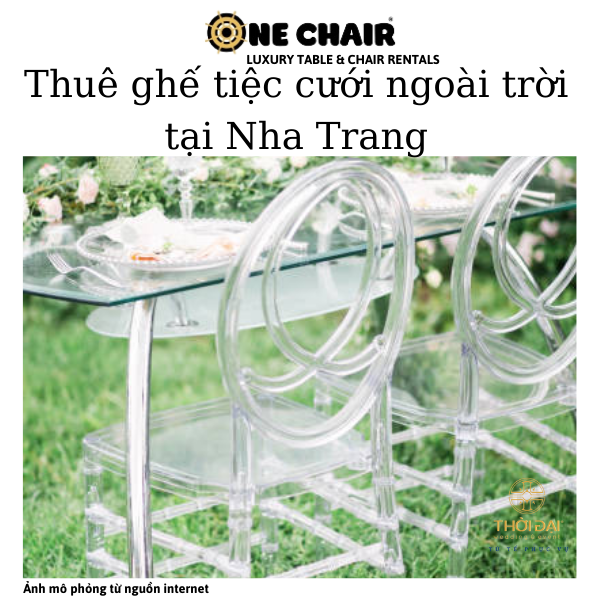 Hình 8: ONE CHAIR công ty cho thuê ghế phoenix pha lê trong suốt tiệc cưới ngoài trời tại Nha Trang.