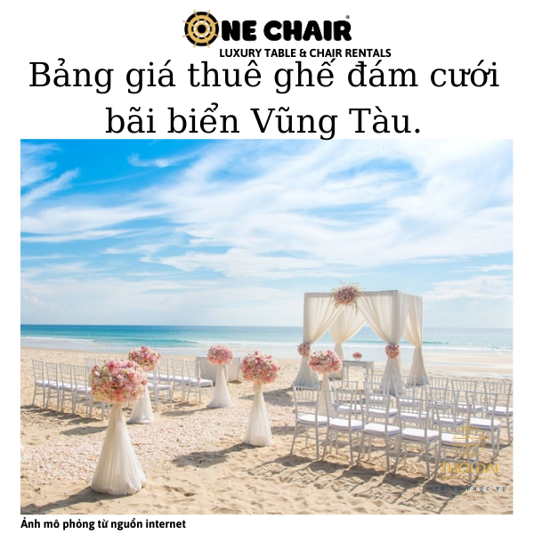 Hình 5: ONE CHIAR chuyên cho thuê ghế đám cưới chiavari cao cấp tại bãi biển Vũng Tàu.