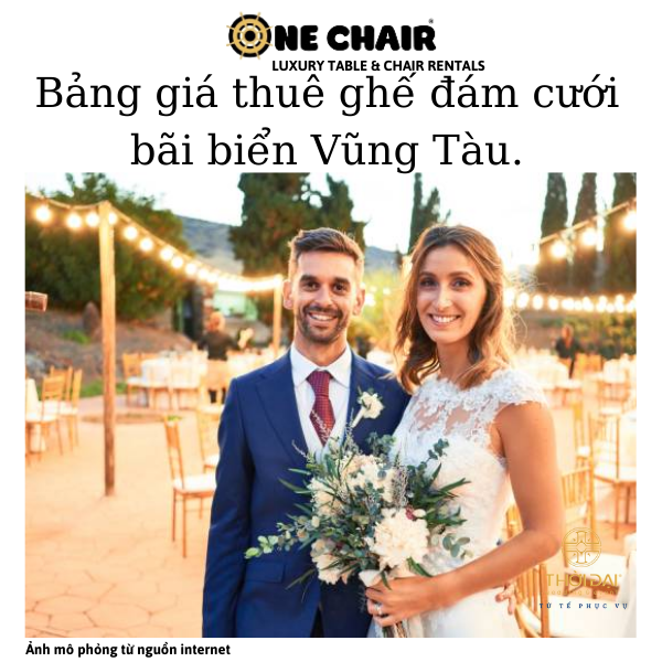Hình 3: ONE CHIAR chuyên cho thuê ghế đám cưới cao cấp tại bãi biển Vũng Tàu.