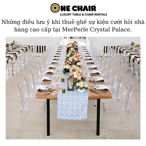 Hình 7: Cho thuê ghế sự kiện tiệc cưới ghost pha lê cao cấp tại MerPerle Crystal Palace.
