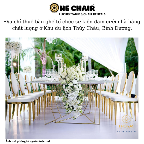 Hình 1: ONE CHAIR địa chỉ uy tín cho thuê ghế louis mạ vàng sự kiện tiệc cưới cao cấp tại Khu du lịch Thủy Châu, Bình Dương.