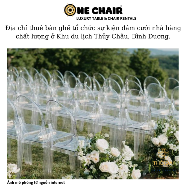 Hình 4: ONE CHAIR địa chỉ uy tín cho thuê ghế ghost pha lê trong suốt sự kiện tiệc cưới tại Khu du lịch Thủy Châu, Bình Dương.