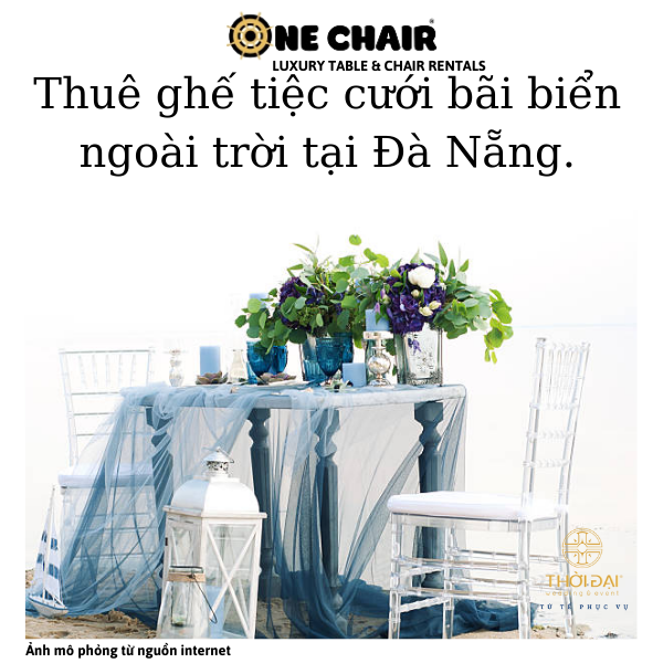 Hình 9: ONE CHAIR cho thuê ghế chiavari sự kiện tiệc cưới bãi biển ngoài trời tại Đà Nẵng.