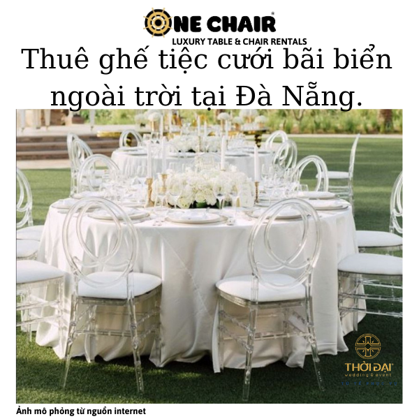 Hình 12: ONE CHAIR cho thuê ghế phoenix pha lê trong suốt sự kiện tiệc cưới bãi biển ngoài trời tại Đà Nẵng.
