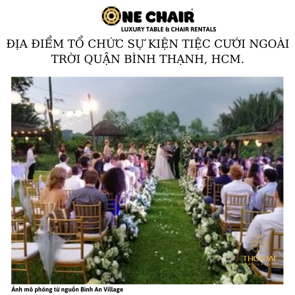 Hình 2. Ghế sự kiện đám cưới chiavari cao cấp tại Bình An Village, Quận Bình Thạnh, HCM.