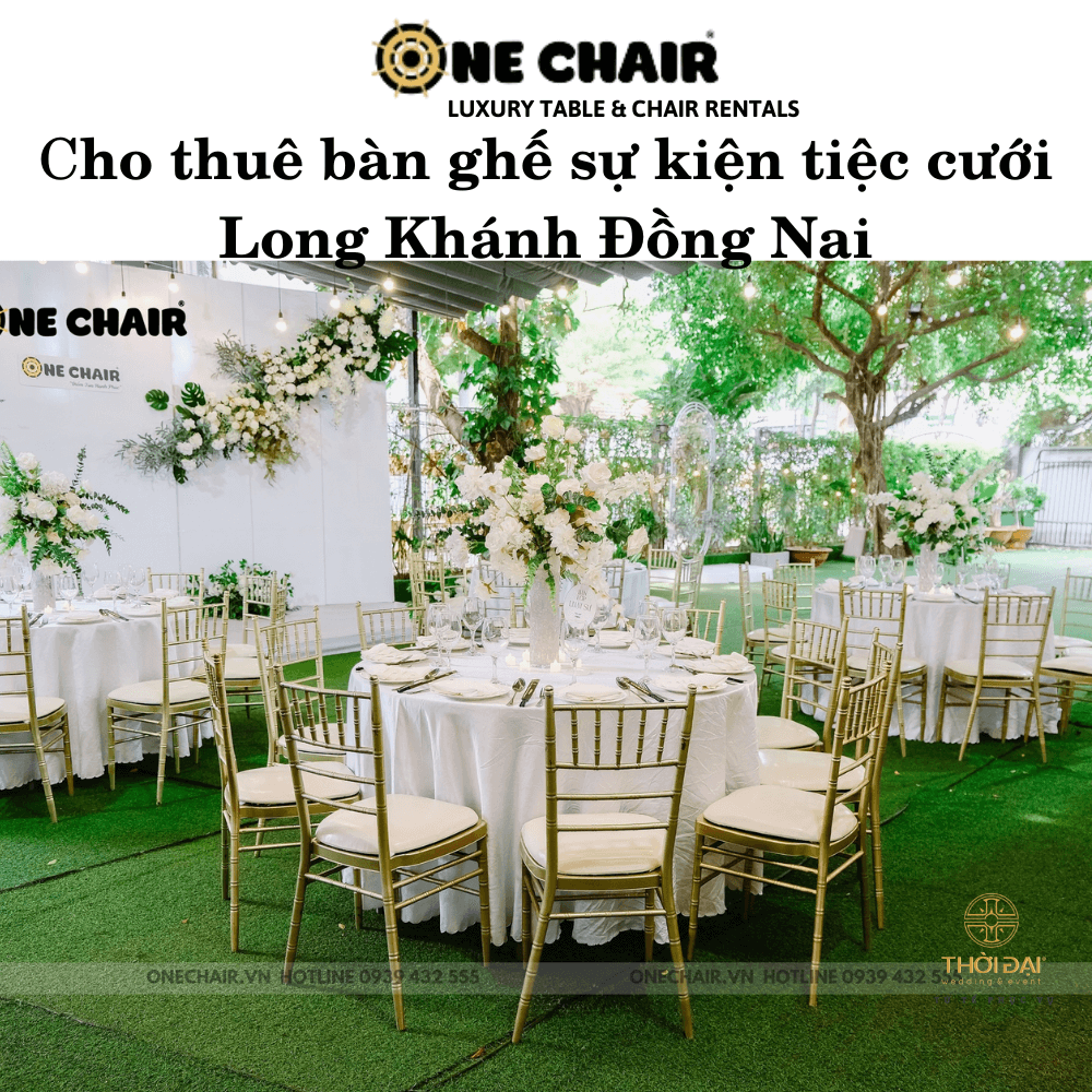 Hình 17: Cho thuê bàn ghế sự kiện tiệc cưới chiavari giá rẻ Long Khánh Đồng Nai.