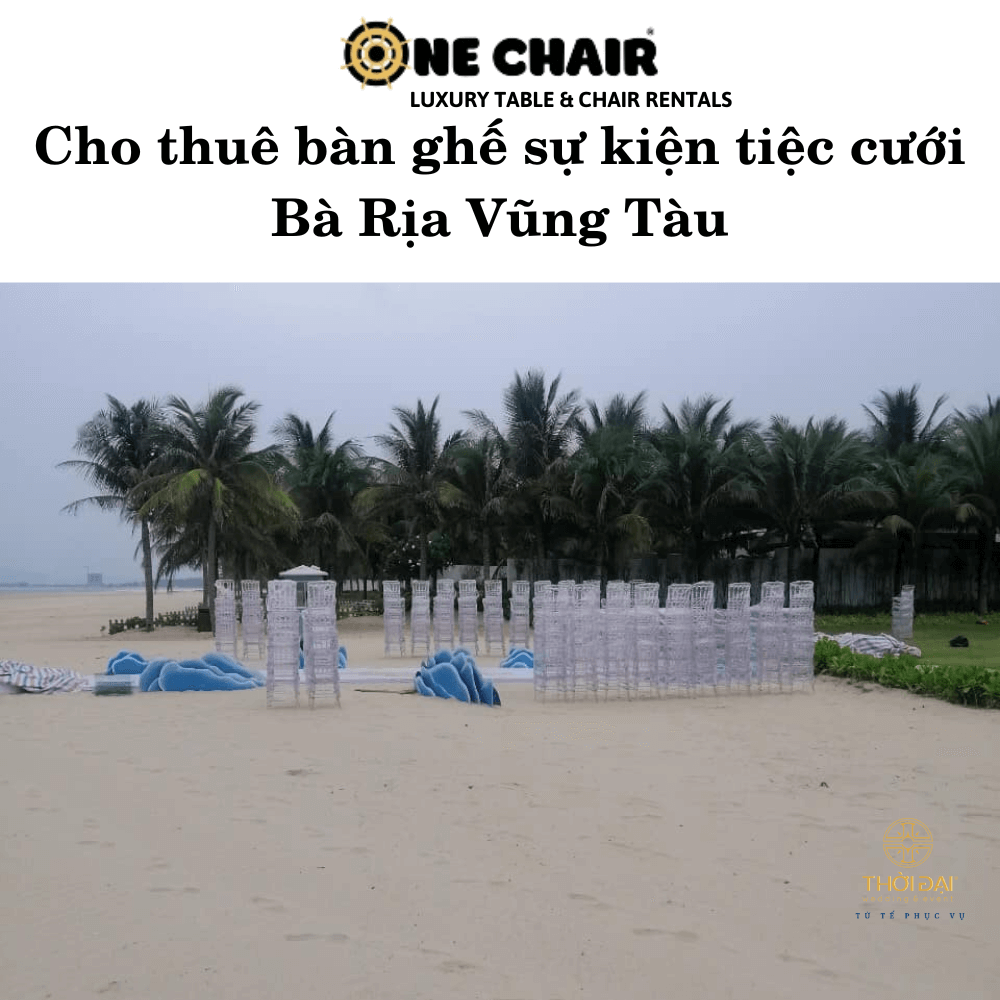 Hình 12: Đơn vị cho thuê bàn ghế đám cưới bãi biển giá rẻ Bà Rịa Vũng Tàu.