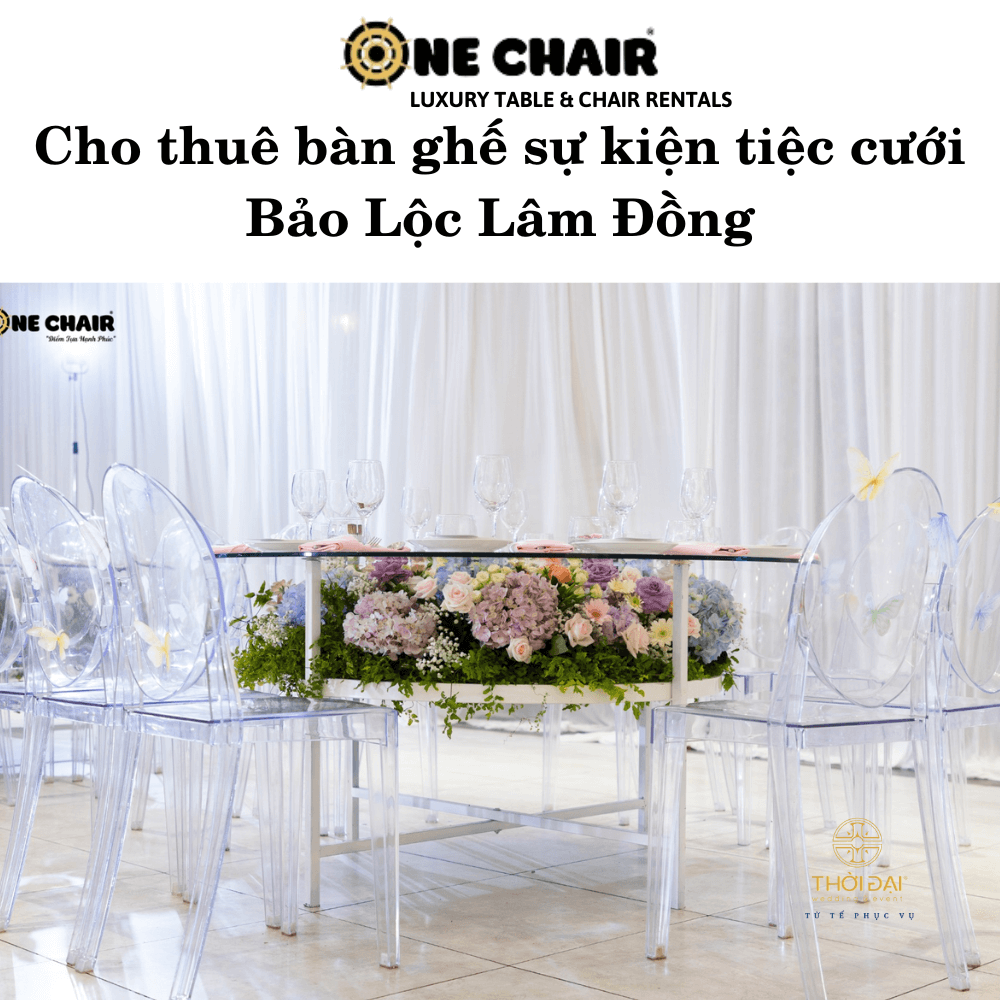 Hình 2: Cho thuê bàn ghế đám cưới trong suốt Bảo Lộc Lâm Đồng.