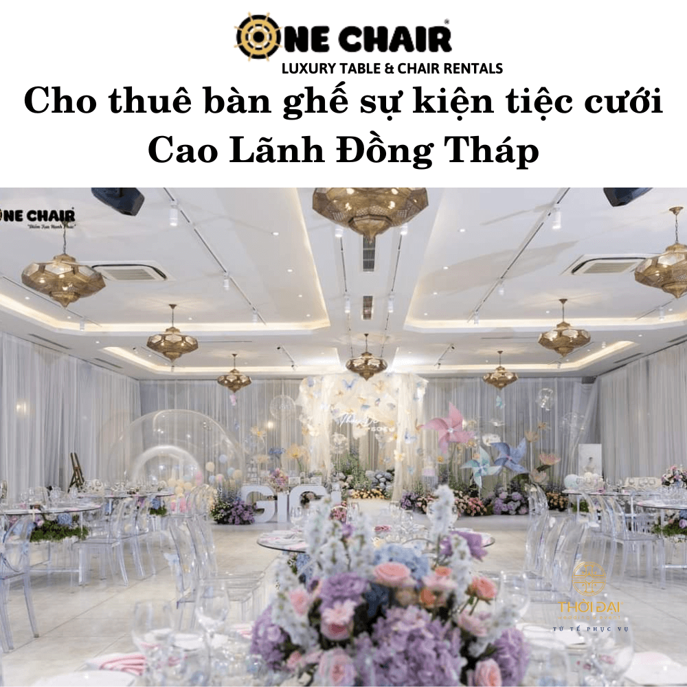 Hình 10: Cho thuê bàn ghế nhà hàng tiệc cưới cao cấp Cao Lãnh Đồng Tháp.