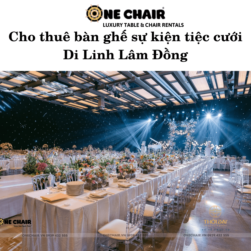 Hình 6: Cho thuê bàn ghế đám cưới nhà hàng trong suốt tại Di Linh Lâm Đồng.