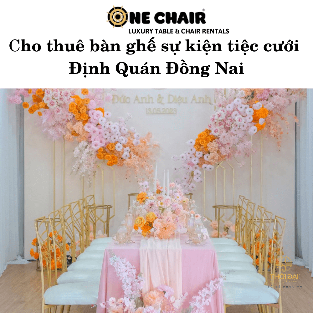 Hình 12: Cho thuê bàn ghế sự kiện tiệc cưới chameleon Định Quán Đồng Nai.