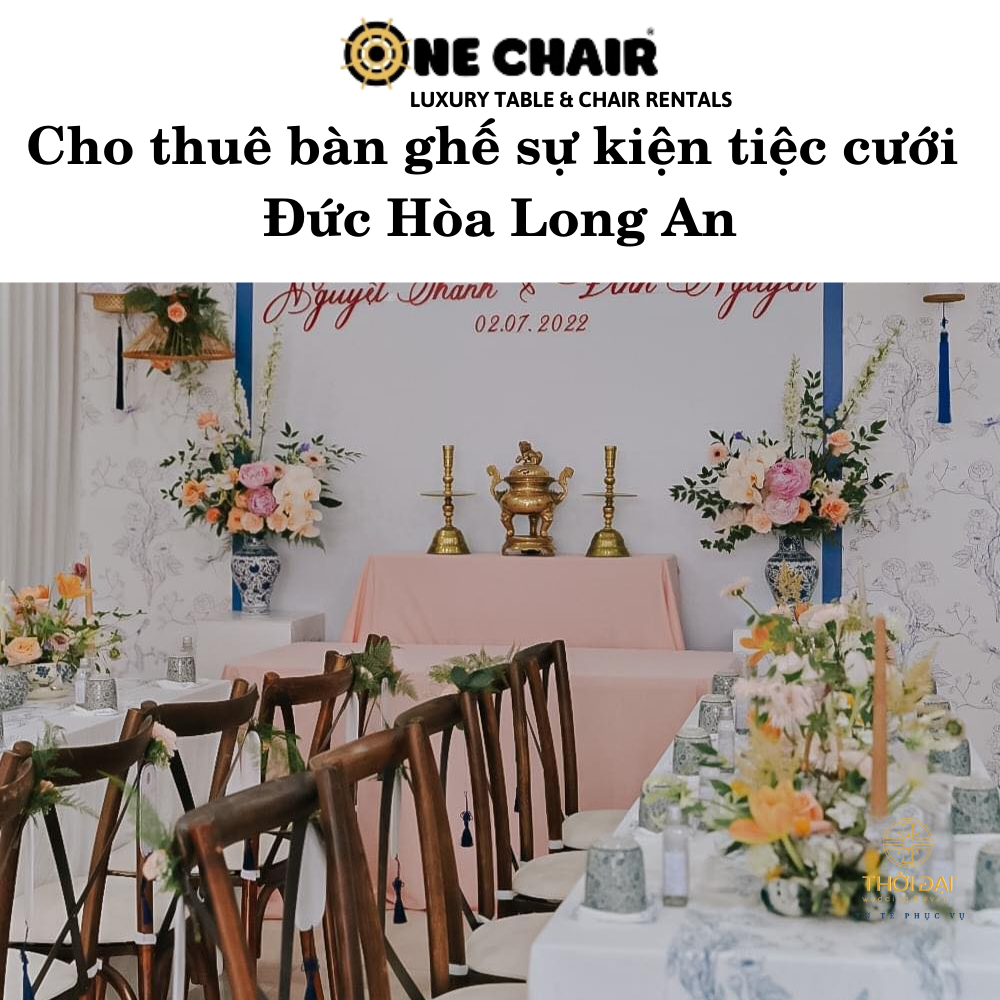 Hình 11: Cho thuê bàn ghế gỗ đám cưới Đức Hòa Long An.