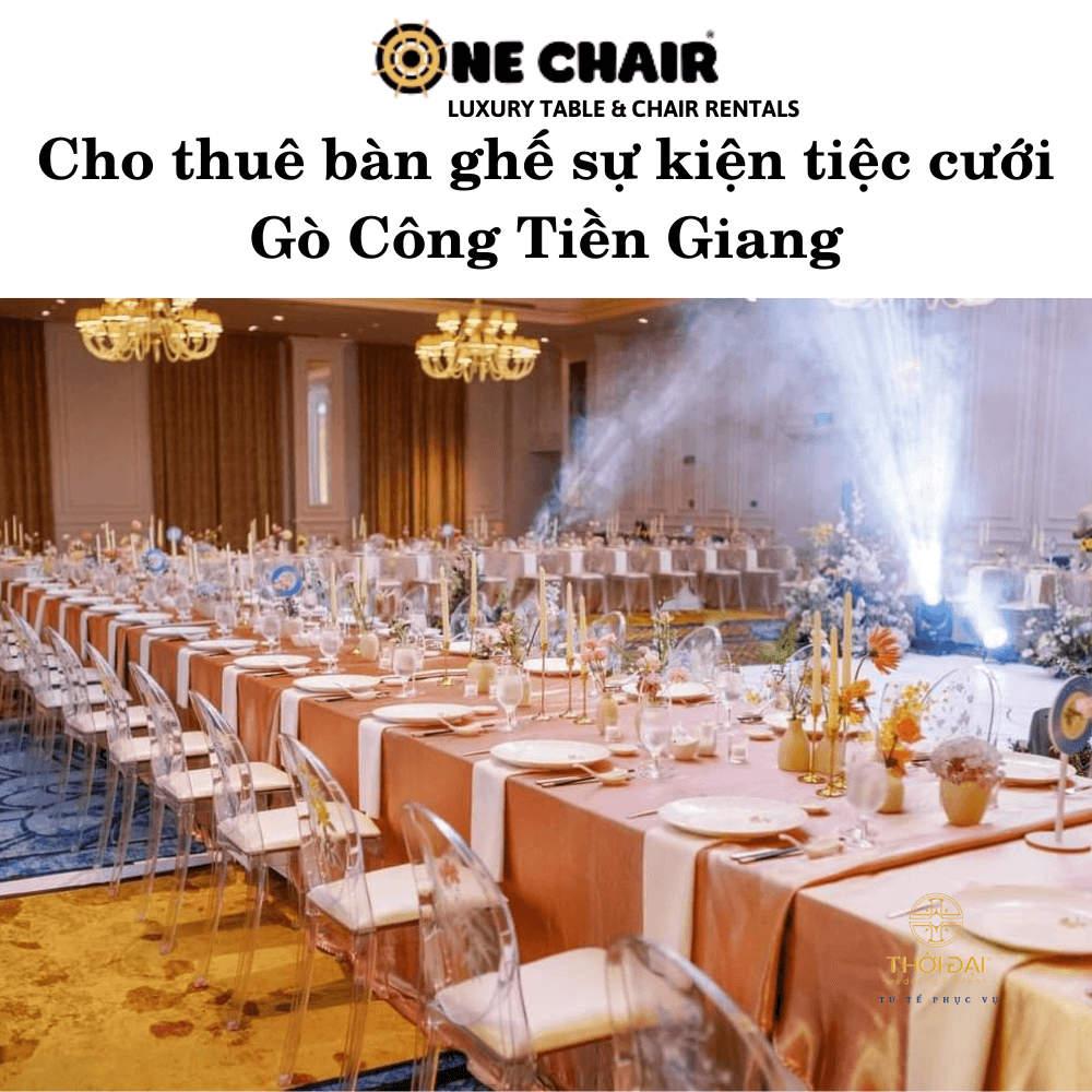 Hình 1: Cho thuê bàn ghế sự kiện tiệc cưới đẹp Gò Công Tiền Giang.