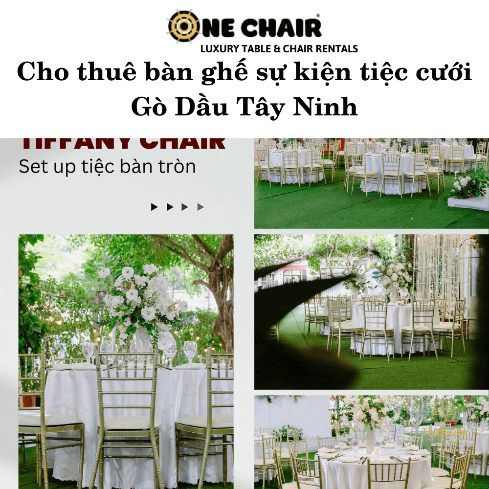 Hình 18: Cho thuê bàn ghế đám cưới chiavari tại Gò Dầu Tây Ninh.