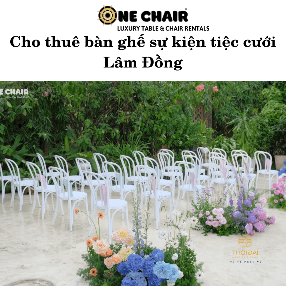 Hình 22: Đơn vị bán bàn ghế đám cưới Thonot giá rẻ tại Lâm Đồng.