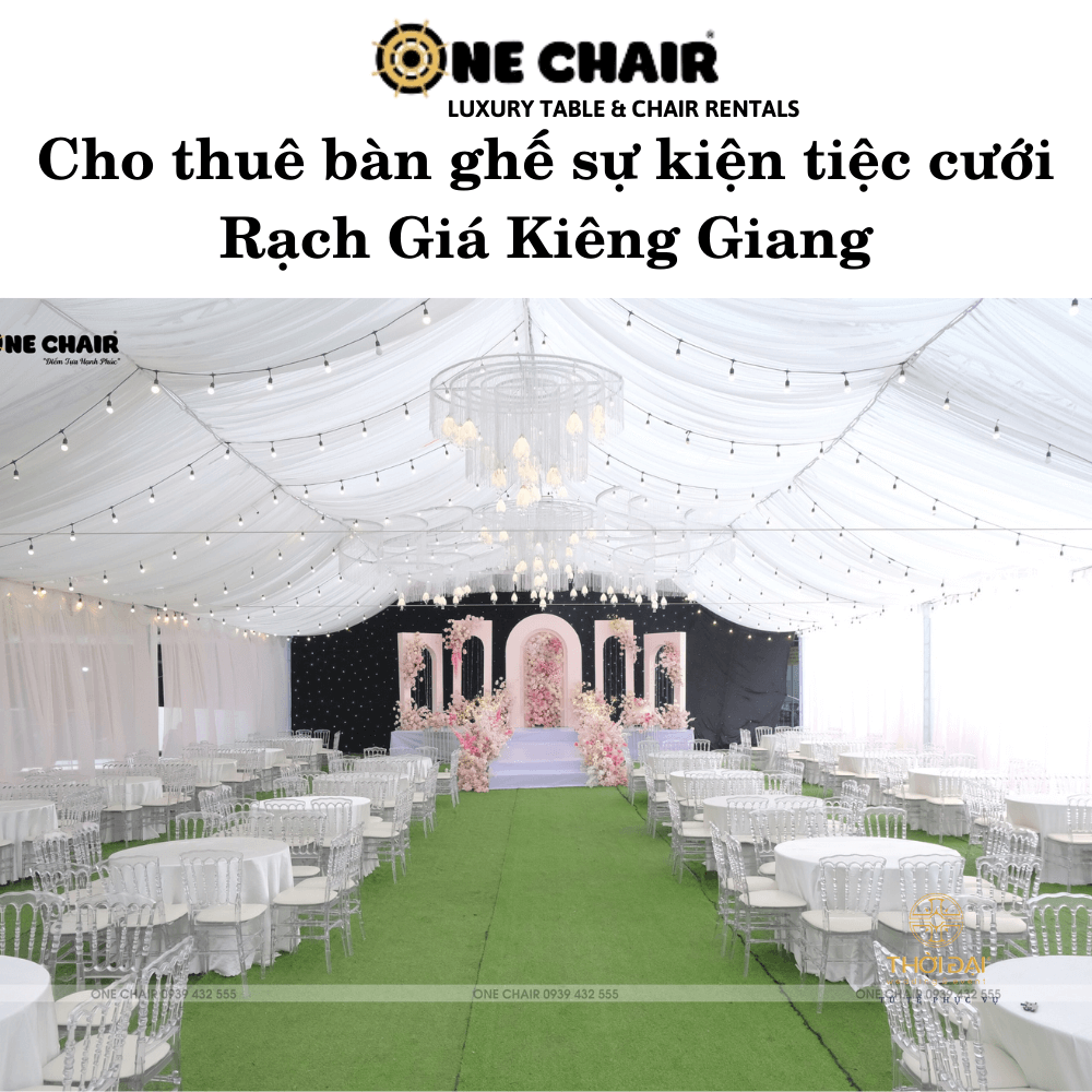Hình 1: Cho thuê bàn ghế sự kiện tiệc cưới cao cấp Rạch Giá Kiên Giang.