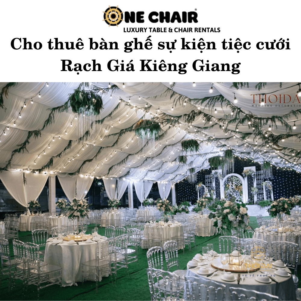 Hình 8: Cho thuê bàn ghế đám cưới Rạch Giá Kiên Giang.