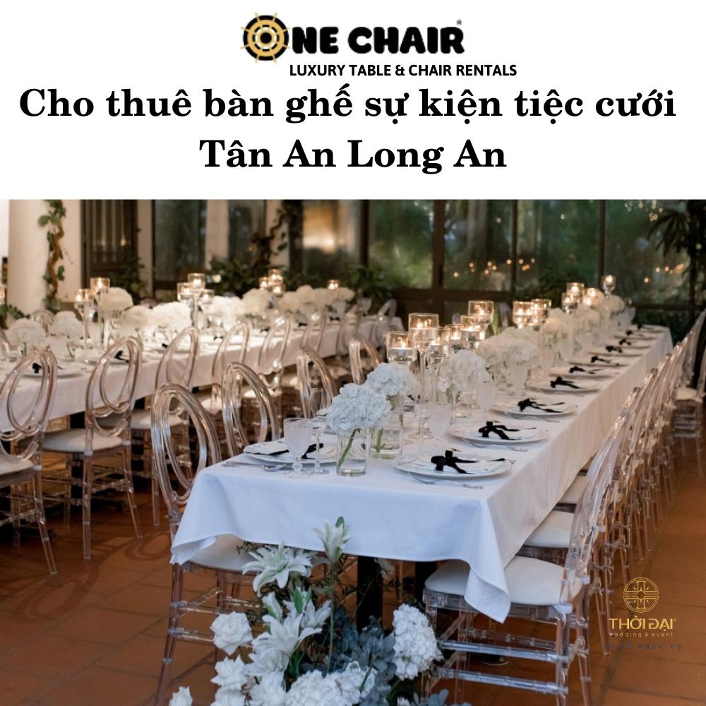 Hình 2: Đơn vị cho thuê bàn ghế sự kiện tiệc cưới uy tín tại Tân An Long An.