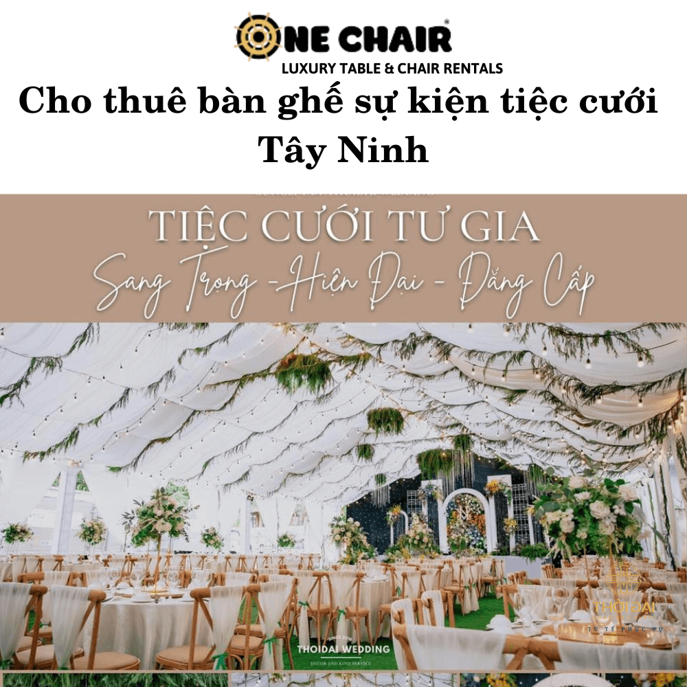 Hình 9: Địa chỉ cho thuê bàn ghế gỗ sự kiện đám cưới tại Tây Ninh.