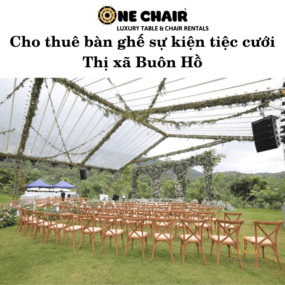 Hình 8: Cho thuê bàn ghế sự kiện tiệc cưới ngoài trời Thị xã Buôn Hồ.