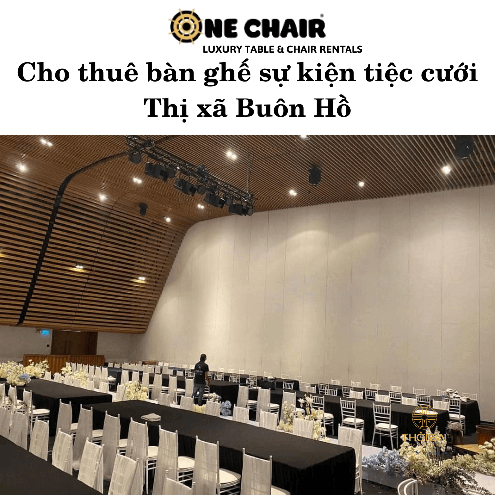 Hình 4: Cho thuê bàn ghế đám cưới nhà hàng đẹp Thị xã Buôn Hồ.