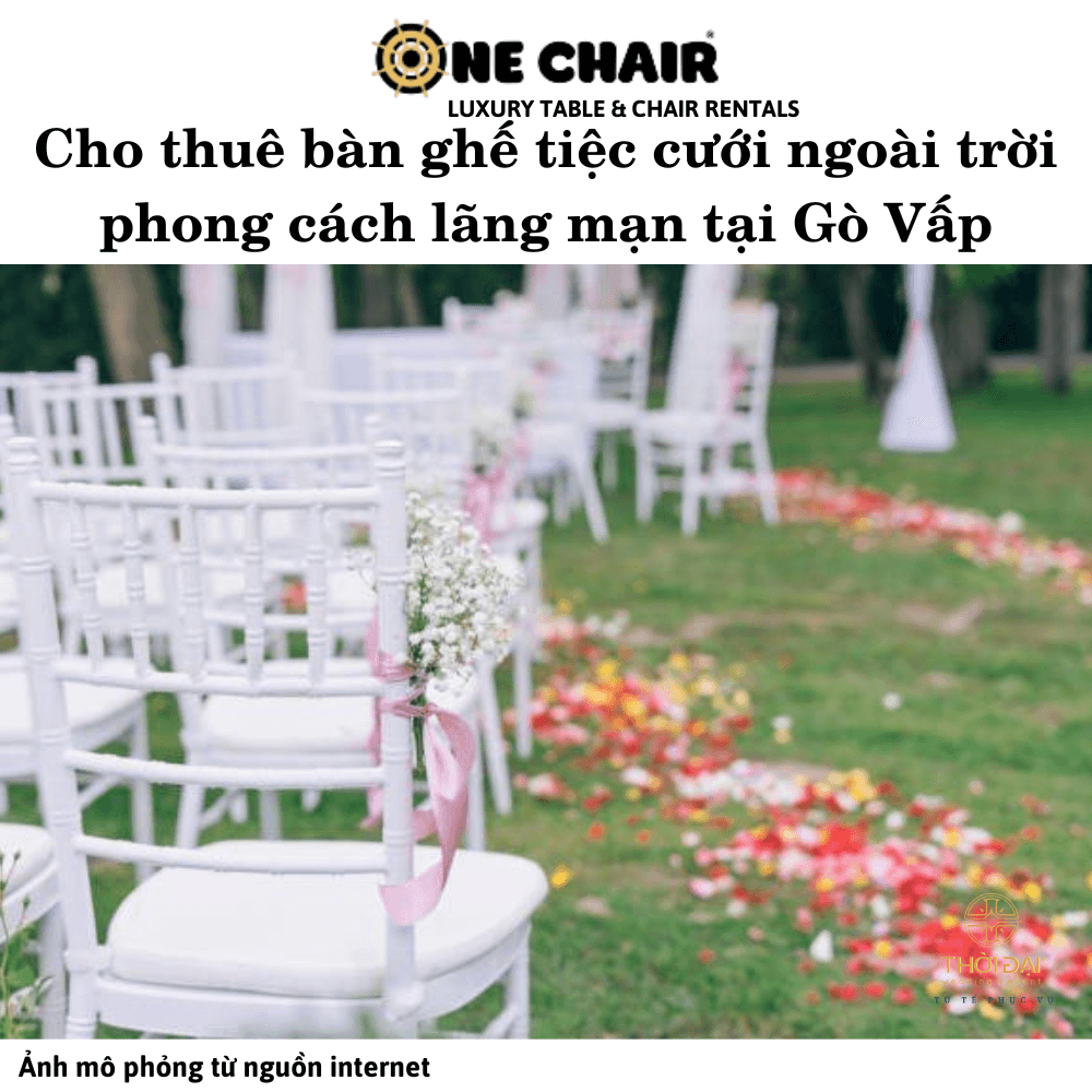 Hình 7: Cho thuê bàn ghế Chiavari sự tiệc cưới ngoài trời lãng mạn Gò Vấp.